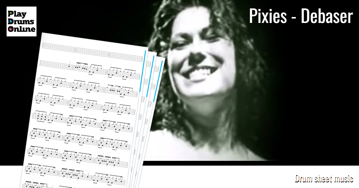Debaser Riff Pixies - Debaser drum sheet - Play drums online