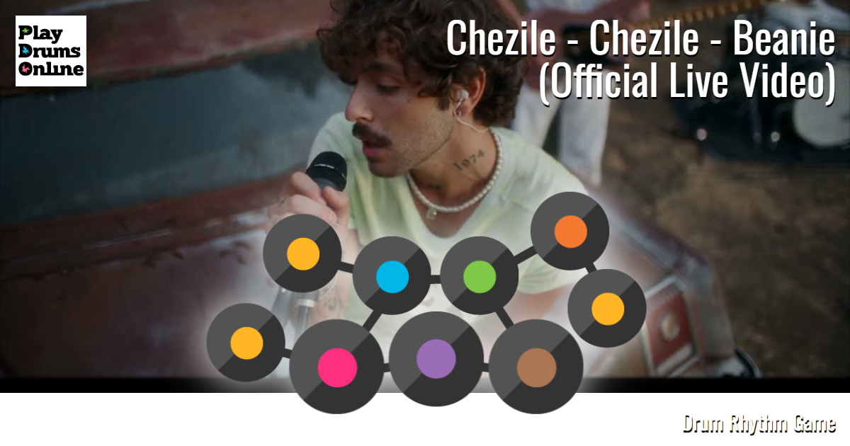 Chezile Chezile Beanie Official Live Video Rhythm Game Drums