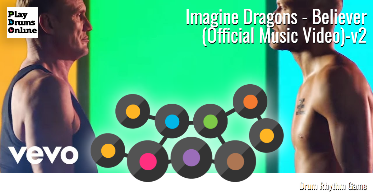 Imagine Dragons - Believer (Official Music Video)-v2 Rhythm game drums ...