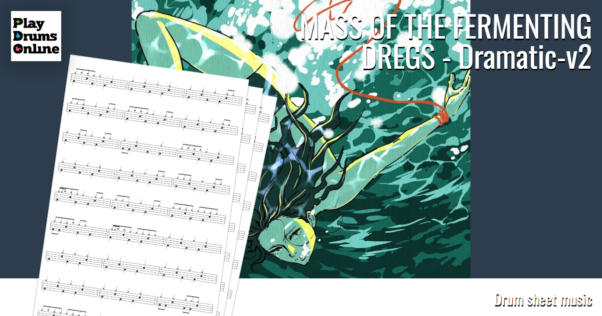 MASS OF THE FERMENTING DREGS - Dramatic-v2 - interactive drum