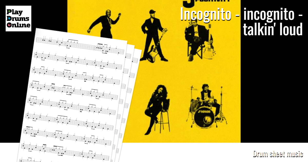 Incognito - incognito - talkin' loud drum sheet - Play drums online